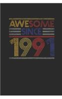 Awesome Since 1991: Small Lined Notebook - Birthday Gift or Anniversary Gift Idea