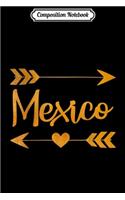 Composition Notebook: MEXICO MO MISSOURI Funny City Home Roots USA Women Gift Journal/Notebook Blank Lined Ruled 6x9 100 Pages