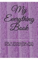 My Everything Book: Notes, Journal, Planner, Doodles, Inspiration, Diary, Everything