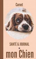 Carnet santé et journal de mon chien