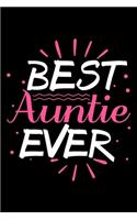 Best Auntie Ever: Auntie gifts for women, gifts for aunts from nephew, gifts for aunts funny 6x9 Journal Gift Notebook with 125 Lined Pages