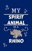 My Spirit Animal Is A Rhino