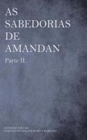 As sabedorias de AMANDAN - Parte II.