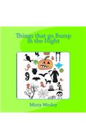 Things that go Bump in the Night