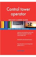 Control tower operator RED-HOT Career Guide; 2518 REAL Interview Questions