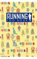 Running Log Book: My Running Log, Running Diary, Running Mileage Log, Track Distance, Time, Speed, Weather, Calories & Heart Rate(53 Running Log Books)
