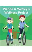 Wenda and Wesley's Wellness Project
