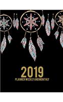 2019 Planner Weekly and Monthly: Boho Dreamcatcher Design, 8.5 X 11 Calendar Schedule Organizer, Daily/Weekly/Monthly/Yearly Planner, Daily to Do List, Schedule Planner, Agenda Plan