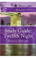 Study Guide: Twelfth Night: Deluxe Edition