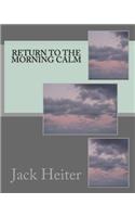 Return to the Morning Calm