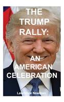 The Trump Rally
