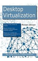 Desktop Virtualization: What You Need to Know for It Operations Management(English)