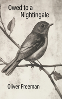 Owed to a Nightingale