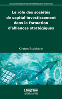 Le role des societes de capital-investissement dans la formation d'alliances strategiques