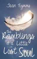 The Ramblings of a Little Lost Soul