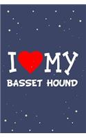 I Love My Basset Hound Dog Breed Journal Notebook: Blank Lined Ruled for Writing 6x9 110 Pages