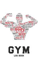 Gym Log Book: Personal Training Exercise Log, Weight Training Daily Log, Log Cardio & Strength Workout Diary for Everyone(3 Gym Journal)