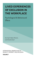 Lived Experiences of Exclusion in the Workplace