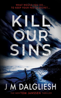Kill Our Sins: (3 Hidden Norfolk)