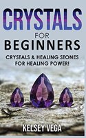 Crystals for Beginners