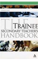 Trainee Secondary Teacher's Handbook