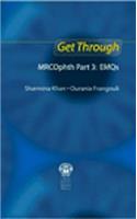 Get Through MRCOphth Part 3: EMQs