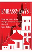 Embassy Days