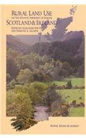 Rural Land Use on the Atlantic Periphery of Europe: Scotland and Ireland