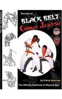 Secrets of Black Belt Combat Jujutsu