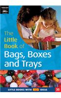 The Little Book of Bags, Boxes & Trays