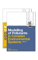 Modelling of Pollutants in Complex Environmental Systems 2 Volume Set