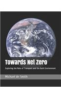 Towards Net Zero