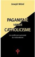 Paganisme versus catholicisme