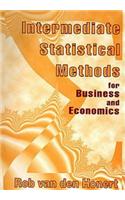 Intermediate Statistical Methods for Business and Economics
