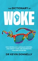 Dictionary of Woke