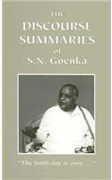 Discourse Summaries: Talks from a Ten-Day Course in Vipassana Meditation
