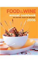 Food & Wine Annual Cookbook 2006 : An