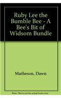 Ruby Lee the Bumble Bee - A Bee's Bit of Widsom Bundle