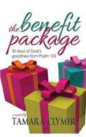 The Benefit Package: 30 Days of God's Goodness from Psalm 103