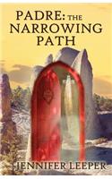 Padre: The Narrowing Path