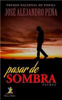 Pasar de sombra