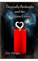 Dragonfly Birthright and the Vampire Coven