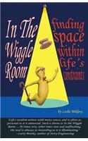 In the Wiggle Room
