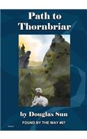 Path to Thornbriar