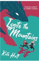 Ignite the Mountains