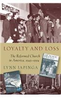 Loyalty and Loss