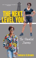 Next Level You: The Parallel Journey