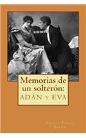 Memorias de un solterón: Adán y Eva
