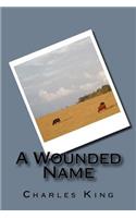 A Wounded Name