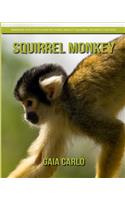 Squirrel Monkey